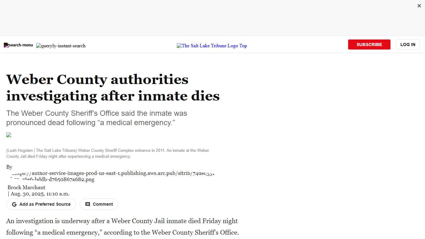 A Weber County Jail inmate died Friday night, prompting an investigation